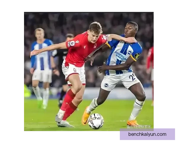 霍奇森近期比赛表现持续提升，战术调整显著增强球队竞争力。