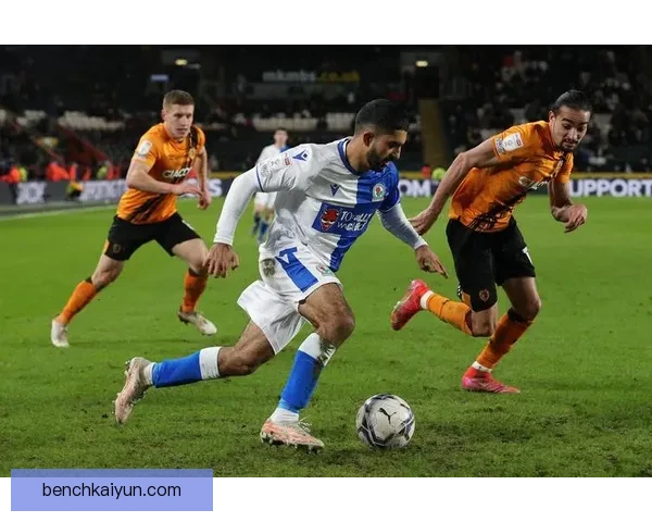 布莱克本青年队天才持续提升，备受关注的未来之星